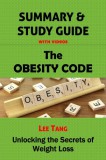Publishdrive Lee Tang: Summary & Study Guide - The Obesity Code - könyv