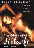 Publishdrive Lissy Bergman: The Making of a Hotwife (Hotwife Series, #1) - könyv