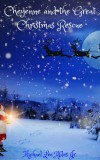 Publishdrive Michael Lee Ables Jr.: Cheyenne and the Great Christmas Rescue - könyv
