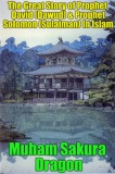 Publishdrive Muham Sakura Dragon: The Great Story of Prophet David (Dawud) & Prophet Solomon (Sulaiman) In Islam - könyv