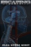 Publishdrive Olga Núnez Miret: Escaping Psychiatry - könyv
