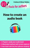 Publishdrive Olivier Rebiere, Cristina Rebiere: How to create an audio book - Create your audio book easily! - könyv