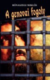 Publishdrive Rónaszegi Miklós: A genovai fogoly - könyv
