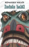 Publishdrive Rónaszegi Miklós: Indián halál - könyv