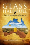 Publishdrive Sarah Jane Butfield: Glass Half Full - Our Australian Adventure - könyv