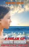 Publishdrive Simone Leigh: A Dream of White Horses - könyv