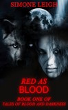 Publishdrive Simone Leigh: Red as Blood - Old Tale Retold - Little Red Riding Hood - könyv
