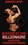 Publishdrive Simone Leigh: The Master's Desires - Bought by the Billionaire - könyv