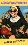 Publishdrive Székely Nagy György: Szorul a fityula - könyv