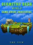 Publishdrive THE YUW: Geometry Dash World Game Guide Unofficial - könyv