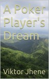 Publishdrive Viktor Jhene: A Poker Players Dream - könyv