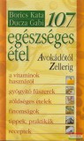 Puedlo Kiadó Borics Kata, Ducza Gabi - 107 egészséges étel