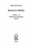 Püski Kiadó Bajilázár Imre: Jászol és Média - könyv