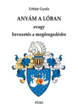 Püski Kiadó Urbán Gyula: Anyám a lóban - könyv