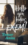 Pyrus Kiadó Tomor Anita: Helló újra, kedves exem! - könyv