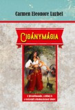 Pythia Kiadó Carmen Eleonore Luzbel: Cigánymágia - könyv