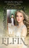 Quinn Loftis Books, LLC Quinn Loftis: Elfin - könyv