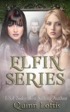 Quinn Loftis Books, LLC Quinn Loftis: Elfin Trilogy - könyv
