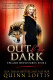 Quinn Loftis Books, LLC Quinn Loftis: Out of the Dark - könyv