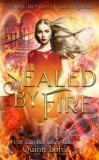 Quinn Loftis Books, LLC Quinn Loftis: Sealed by Fire - Book 2 of the Nature Hunters Academy Series - könyv