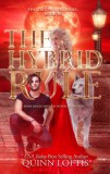 Quinn Loftis Books, LLC Quinn Loftis: The Hybrid Rule - könyv