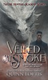 Quinn Loftis Books, LLC Quinn Loftis: Veiled By Smoke - könyv
