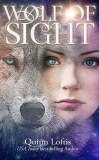 Quinn Loftis Books, LLC Quinn Loftis: Wolf of Sight - Book 5 of the Gypsy Healer Series - könyv