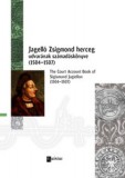 Quintus Kiadó Nagy Ildikó, B. Majkó Katalin: Jagelló Zsigmond herceg udvarának számadáskönyve (1504-1507) - könyv