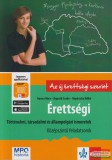 Raabe Klett Érettségi - Történelmi, társadalmi és állampolgári ismeretek - Középszintű feladatsorok
