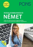 Raabe Klett Kft. Josef Wergen, Annette Wörner: PONS Irodai kommunikáció - Német - könyv