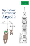 Raabe Klett Kft. Linn Hart: PONS Nyelvkönyv lustáknak - Angol 2 - könyv