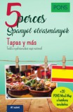 Raabe Klett Kft. Manuel Vila Baleato: PONS 5 perces spanyol olvasmányok - Tapas y más - könyv