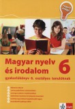 Raabe Klett Kft. Mátyás Eszter: Magyar nyelv és irodalom 6. - könyv