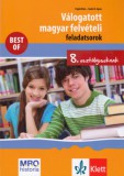Raabe Klett Kft. Pojják Klára, Szabó M. Ágnes: Válogatott magyar felvételi feladatsorok 8. osztályosoknak - könyv