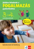Raabe Klett Kft. Ruzsa Ágnes, Petik Ágota Margit: Játékos feladatok a fogalmazás gyakorlásához 3-4. osztályosoknak - könyv