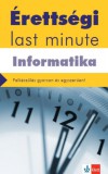 Raabe Klett Kft. Schmieder László Tamás: Érettségi Last minute - Informatika - könyv