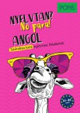 RAABE KLETT Oktatási Tanácsadó PONS Angol nyelvtan? No para! - Szórakoztató nyelvtani feladatok