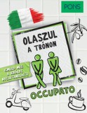 RAABE KLETT Oktatási Tanácsadó PONS Olaszul a trónon