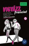RAABE KLETT Oktatási Tanácsadó PONS Vigyázz, francia!