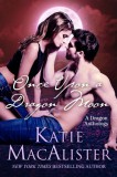 Racing Pigeon Productions Katie MacAlister: Once Upon a Dragon Moon - könyv