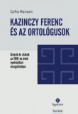 Ráció Kiadó Czifra Mariann: Kazinczy Ferenc és az ortológusok - könyv