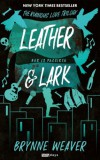 Rainy days Brynne Weaver: Leather and Lark - Bőr és Pacsirta - könyv