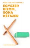 Rana Books Ranjot Singh Chahal: Egyszer bízom, soha kétszer - könyv
