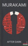 Random House Haruki Murakami - After Dark