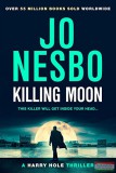 Random House Jo Nesbo - Killing Moon (Harry Hole Book 13)