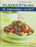 Reader's Digest Ízletes ételek az egészséges szívért