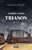 Reakció Kiadó Kft. Demkó Attila, Gyulai György: Napról napra Trianon - 1918-1924 - könyv