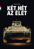 Reakció Kiadó Kft. Takács Márk: Két hét az élet - könyv
