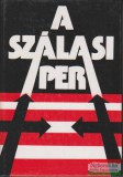 Reform Lap- és Könyvkiadó Rt. Karsai Elek-Karsai László - A Szálasi-per