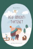 Régi adventi történet